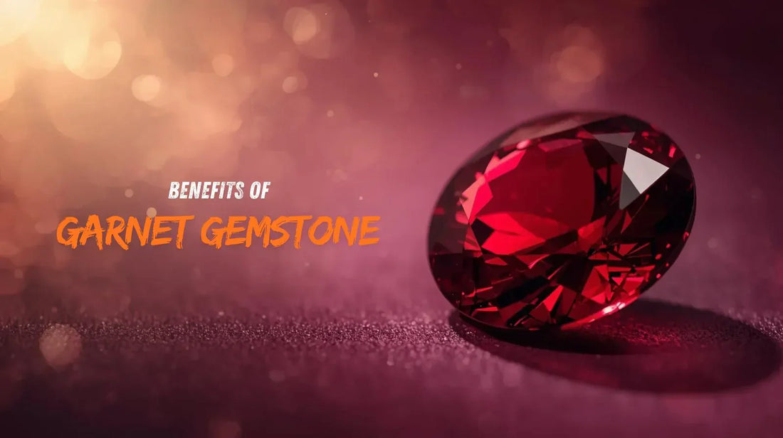 Benefits of Garnet Stone