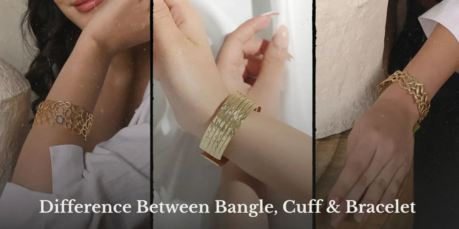 Difference Between Bangle, Cuff & Bracelet