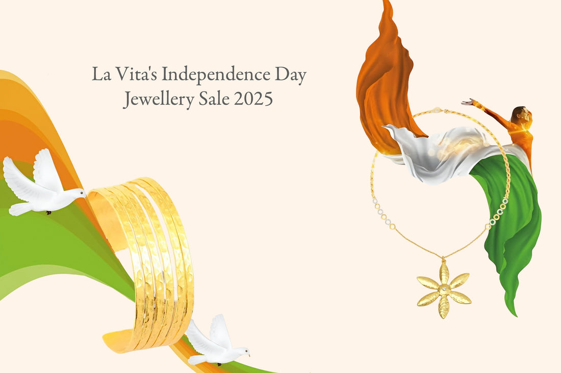 La Vita's Independence Day Jewellery Sale 2025