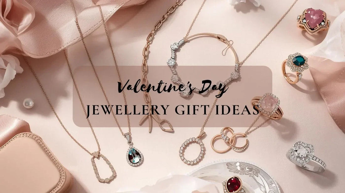 Valentine's Day Jewellery Gift Ideas